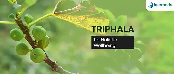 Triphala: Uses, Benefits, Precautions, and more